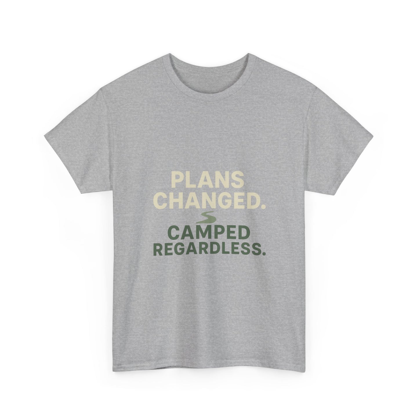 Camping T‑Shirt — "Plans Changed. Camped Regardless." Outdoor Adventure Tee