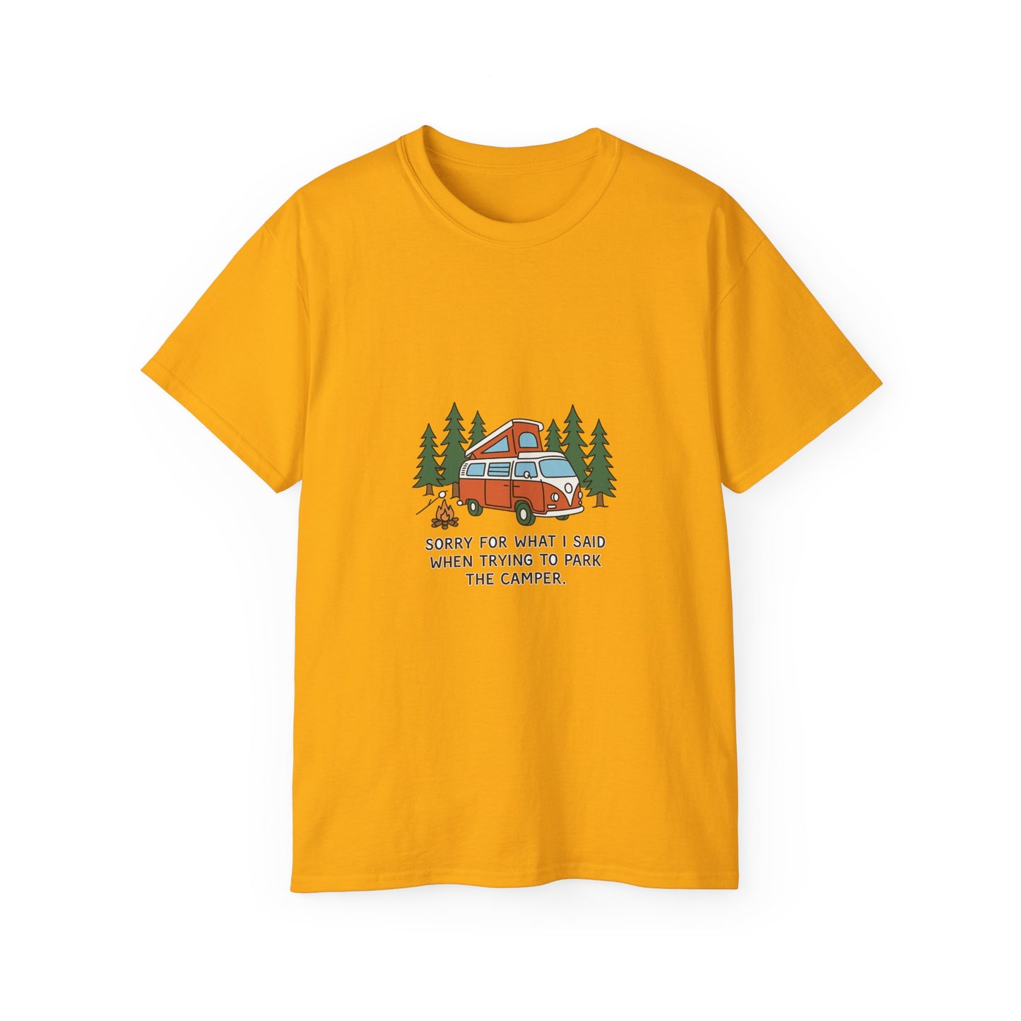 Camping Tee — “Sorry For What I Said When Trying To Park The Camper” Graphic Shirt