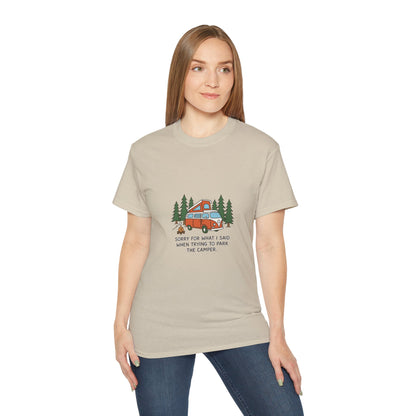Camping Tee — “Sorry For What I Said When Trying To Park The Camper” Graphic Shirt