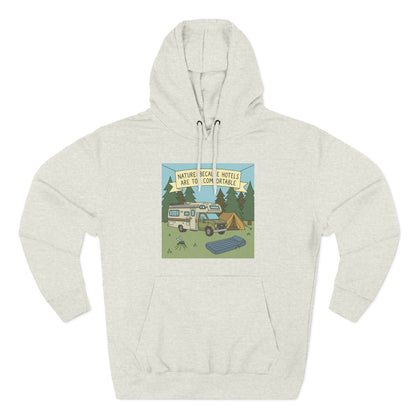 Camping Hoodie — "Nature Beats Hotels" RV & Tent Outdoor Pullover