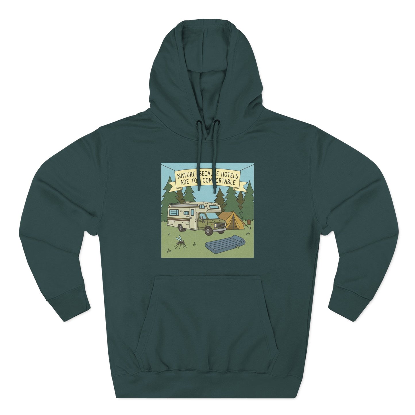 Camping Hoodie — "Nature Beats Hotels" RV & Tent Outdoor Pullover