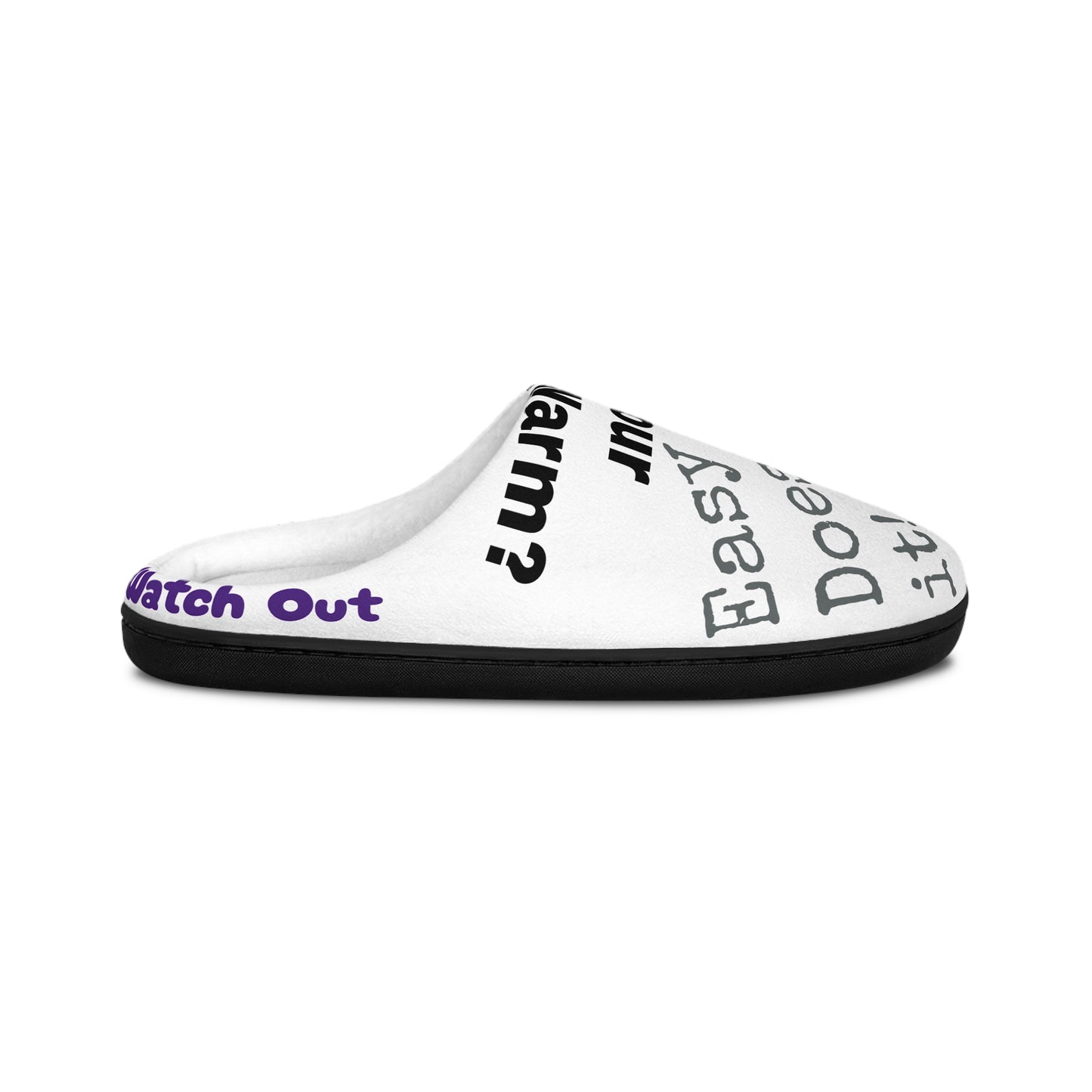 Comfortable Men's Indoor Slippers with Fun Witty Quotes