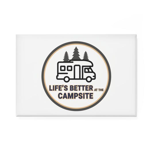 Camping Magnet - "Life's Better at the Campsite" RV Camper Fridge Magnet