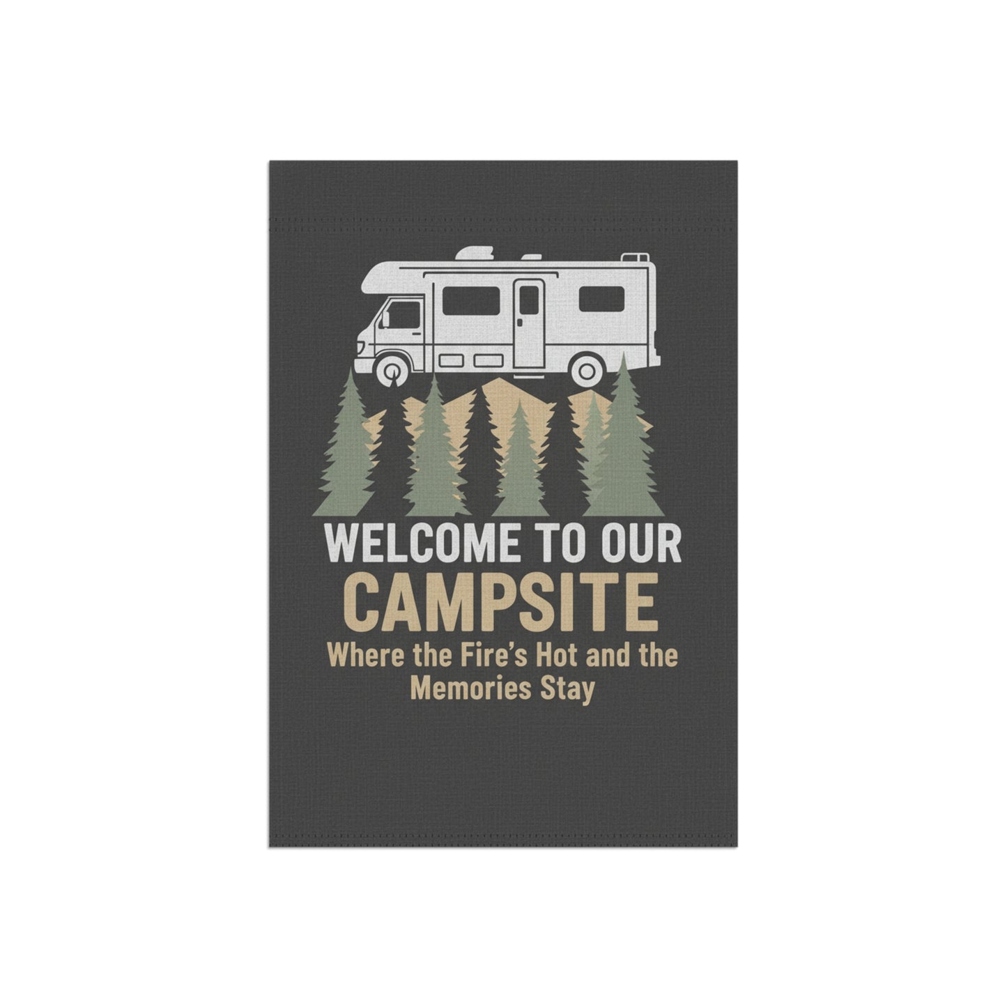 Welcome to Our Campsite Garden Flag — RV Camper Outdoor Banner
