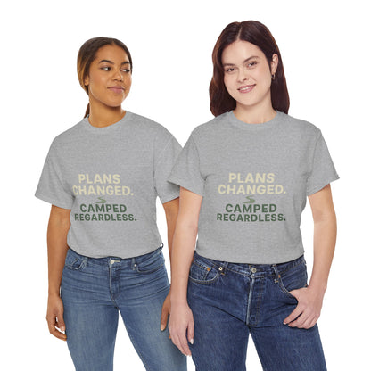 Camping T‑Shirt — "Plans Changed. Camped Regardless." Outdoor Adventure Tee