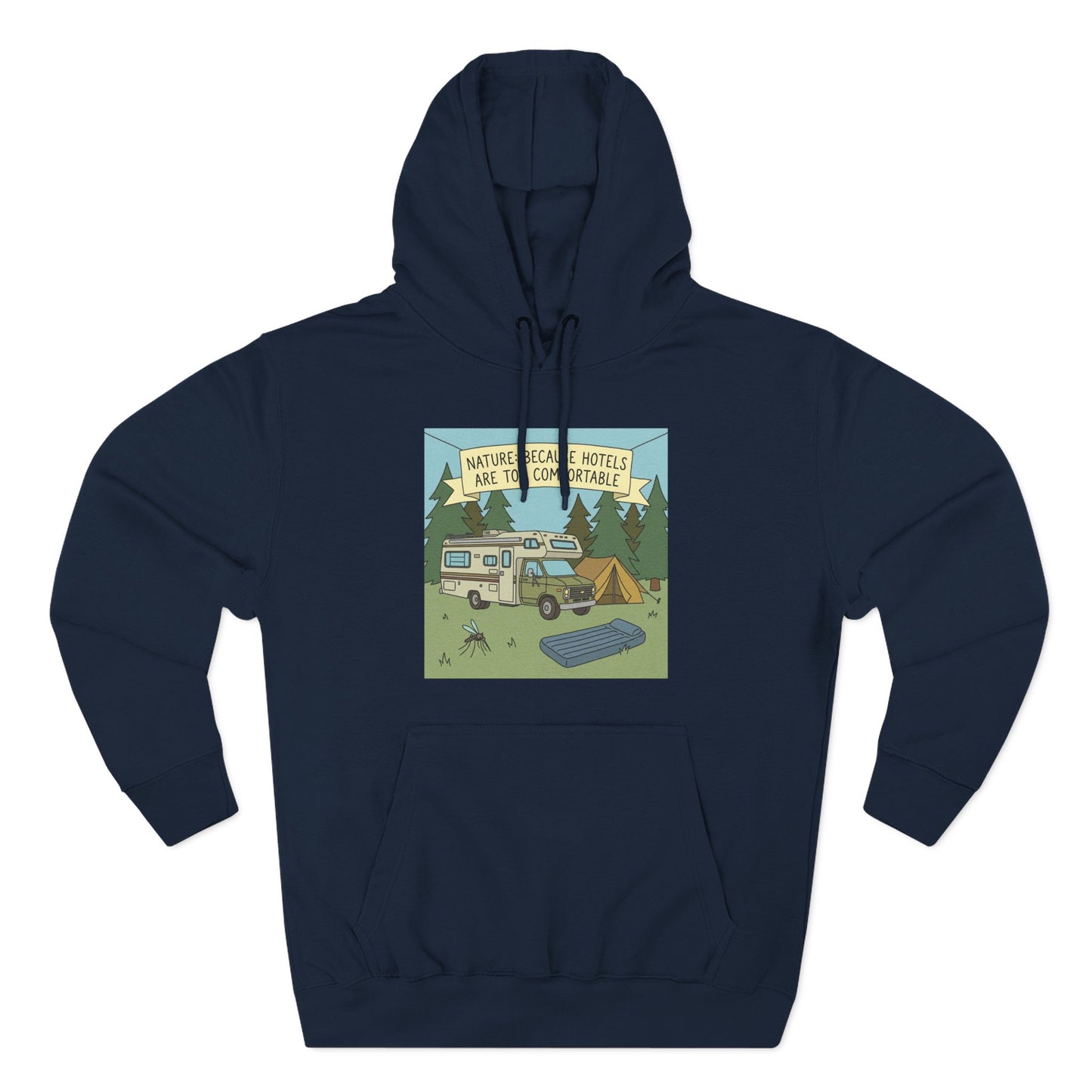 Camping Hoodie — "Nature Beats Hotels" RV & Tent Outdoor Pullover
