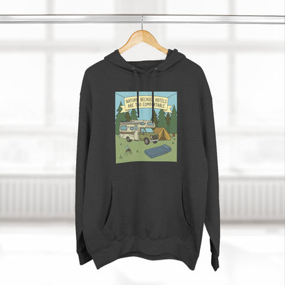 Camping Hoodie — "Nature Beats Hotels" RV & Tent Outdoor Pullover