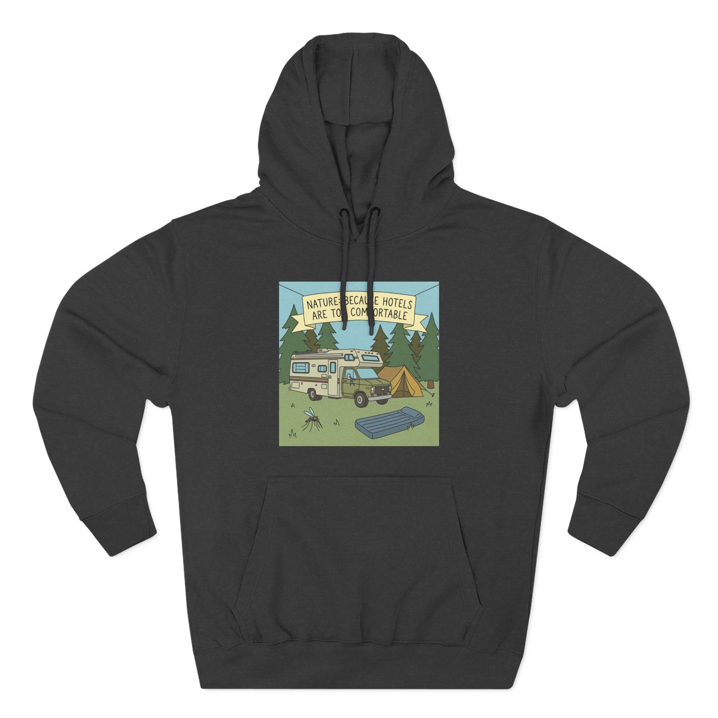 Camping Hoodie — "Nature Beats Hotels" RV & Tent Outdoor Pullover