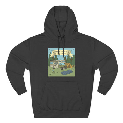 Camping Hoodie — "Nature Beats Hotels" RV & Tent Outdoor Pullover