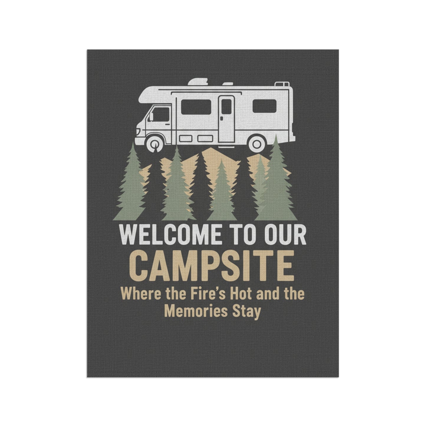 Welcome to Our Campsite Garden Flag — RV Camper Outdoor Banner
